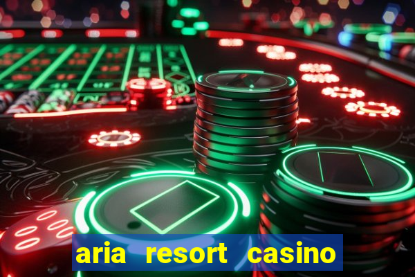 aria resort casino las vegas