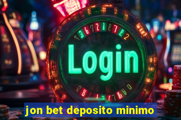 jon bet deposito minimo