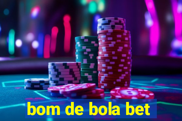 bom de bola bet