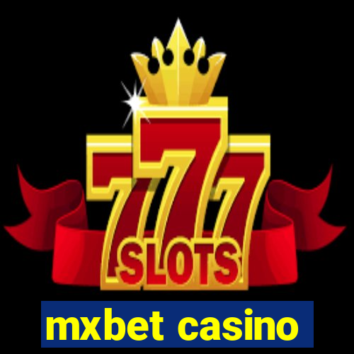 mxbet casino