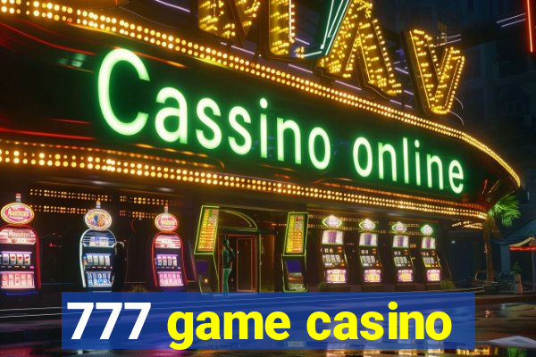 777 game casino