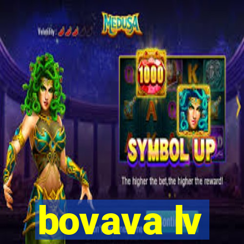 bovava lv