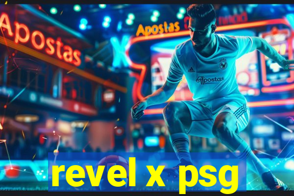 revel x psg