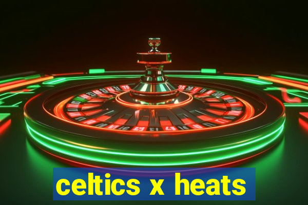 celtics x heats