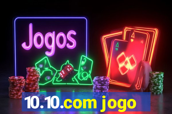 10.10.com jogo