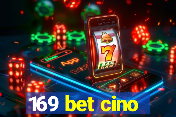 169 bet cino