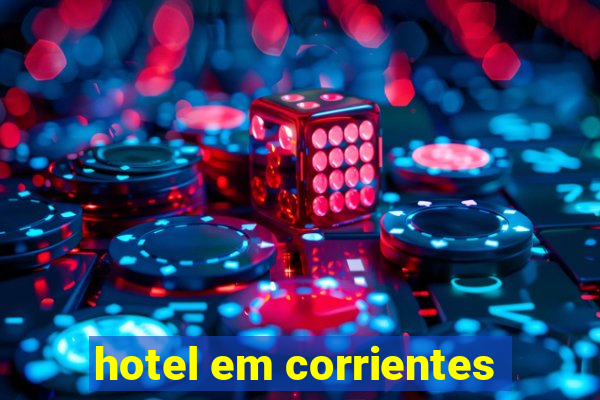 hotel em corrientes