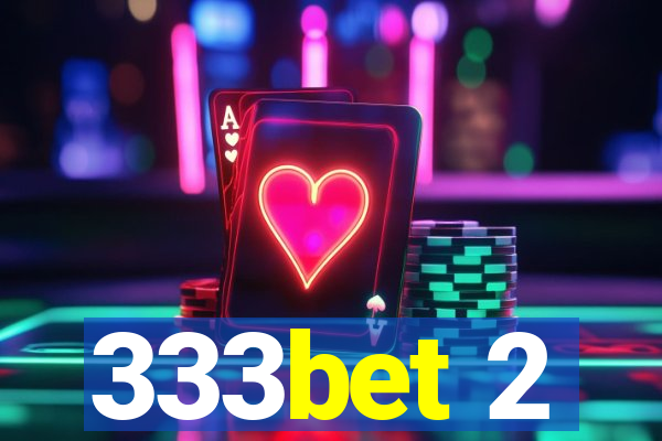 333bet 2