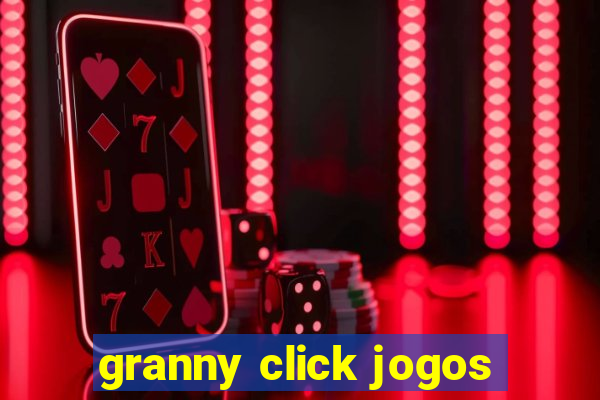 granny click jogos