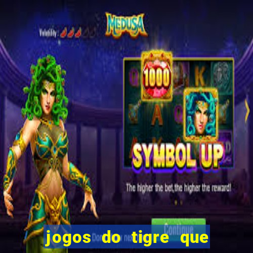 jogos do tigre que paga de verdade