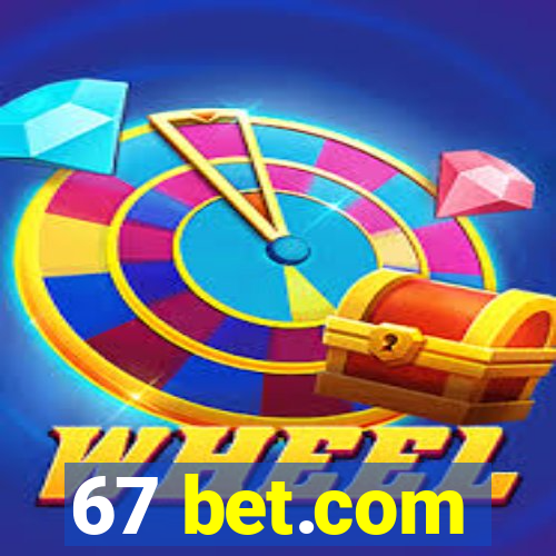 67 bet.com