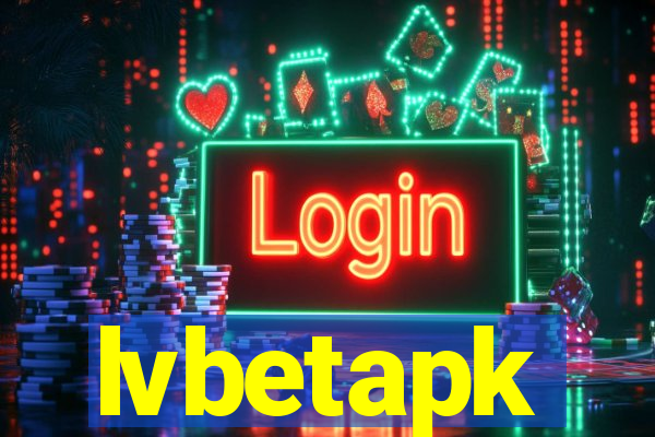 lvbetapk