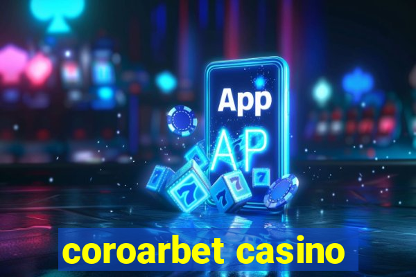 coroarbet casino