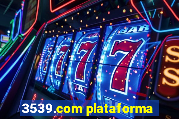 3539.com plataforma