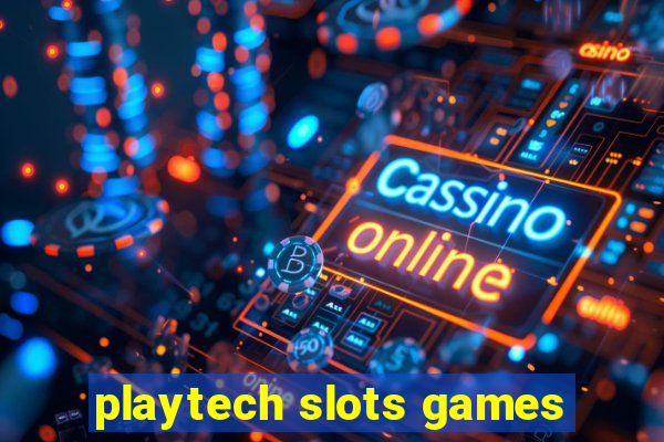 playtech slots games