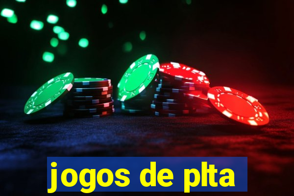 jogos de plta