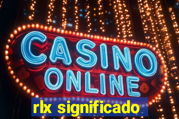 rlx significado