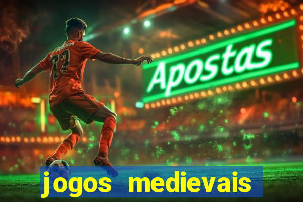 jogos medievais para celular