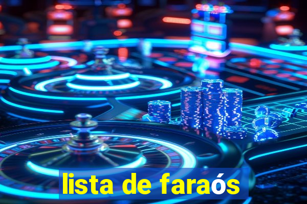 lista de faraós