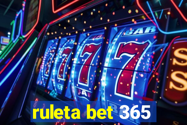 ruleta bet 365