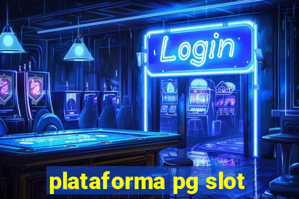 plataforma pg slot