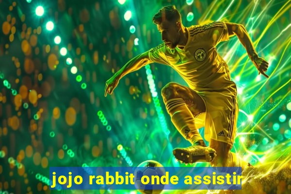 jojo rabbit onde assistir