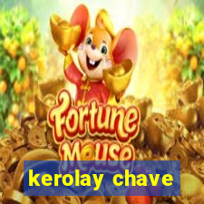 kerolay chave