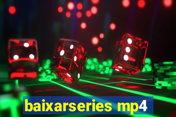 baixarseries mp4