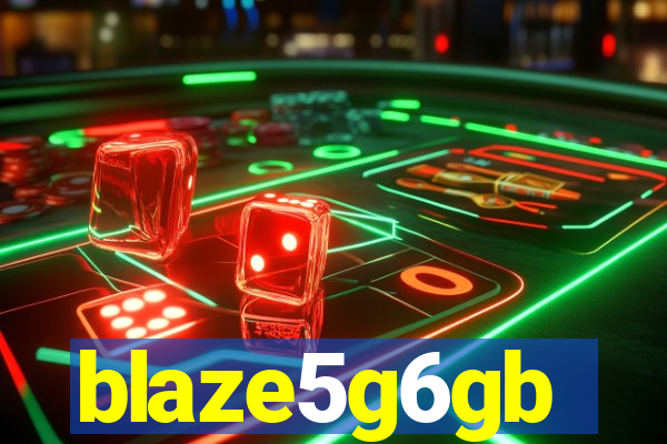 blaze5g6gb