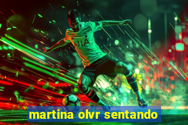 martina olvr sentando