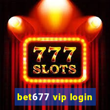 bet677 vip login