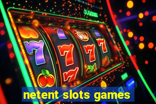 netent slots games