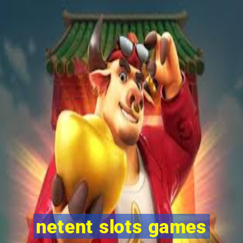 netent slots games