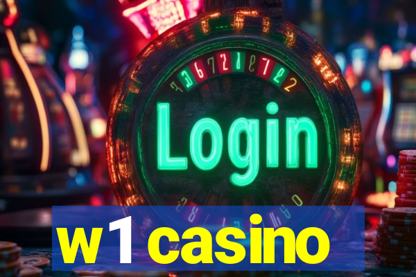 w1 casino