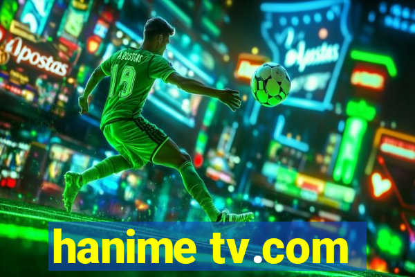 hanime tv.com