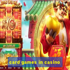 card games in casino