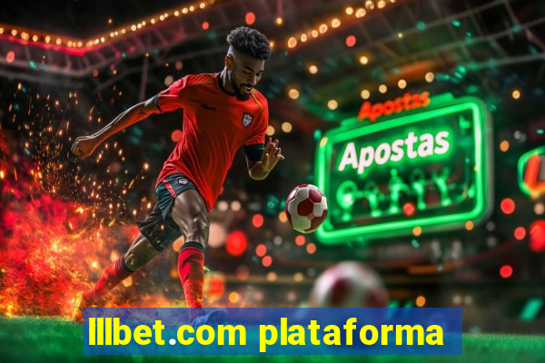 lllbet.com plataforma