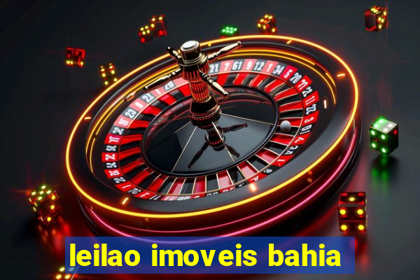 leilao imoveis bahia