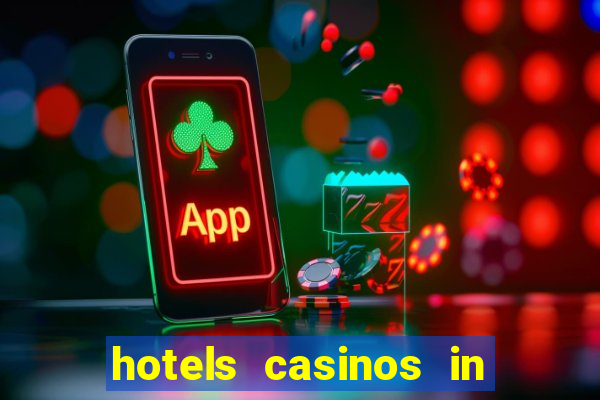 hotels casinos in las vegas