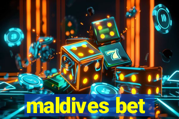 maldives bet