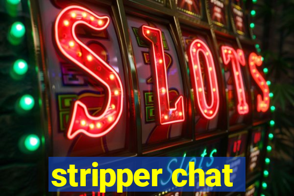 stripper chat