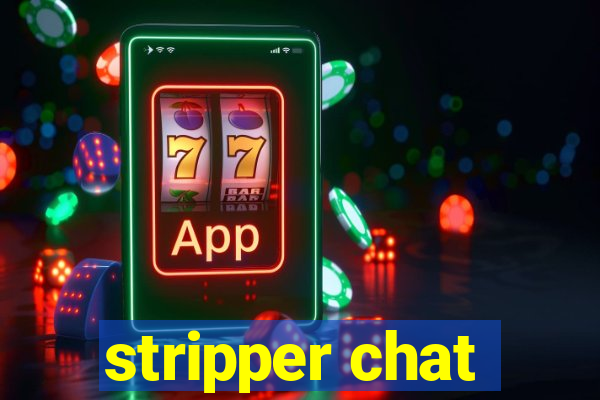 stripper chat