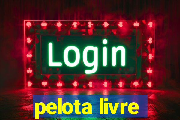 pelota livre