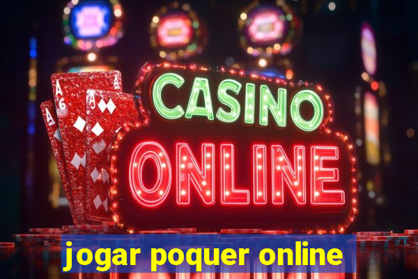 jogar poquer online