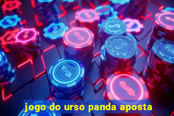 jogo do urso panda aposta