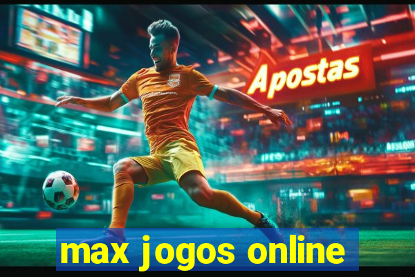 max jogos online