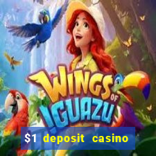 $1 deposit casino nz no wagering required real money