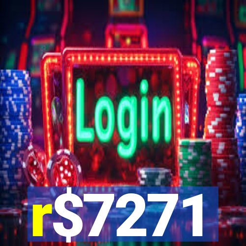 r$7271