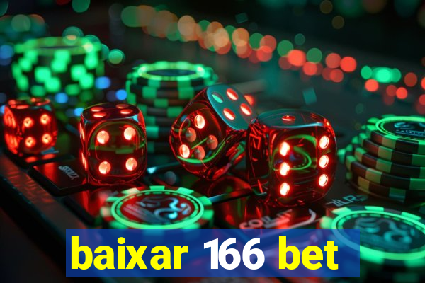 baixar 166 bet