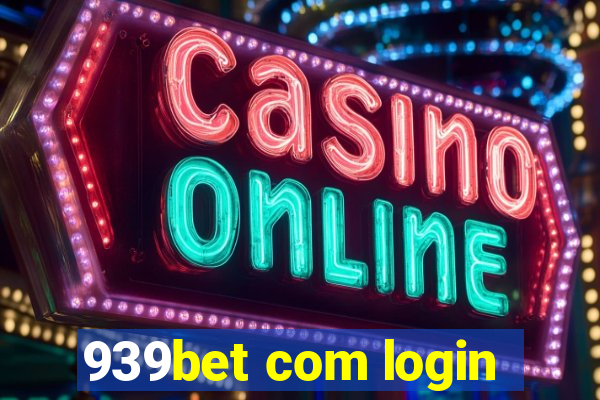 939bet com login